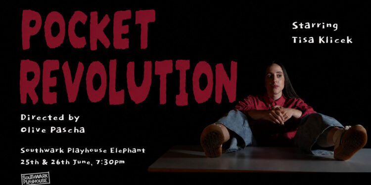 Landscape poster for Pocket Revolution at Southwark Playhouse Elephant, featuring Tisa Klicek seated against a black background with red title text.