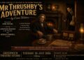 Promotional poster for Mr Thrushby’s Adventure at Greenwich Theatre Studio, 28 July 2026